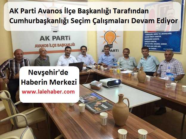 AK Parti Avanos’ta Cumhurbaşkanlığı Seçim Çalışmaları Aralıksız Devam Ediyor