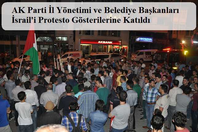 AK Parti İsrail Protestolarına Destek Verdi