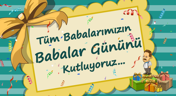 Bugün Babalar Günü