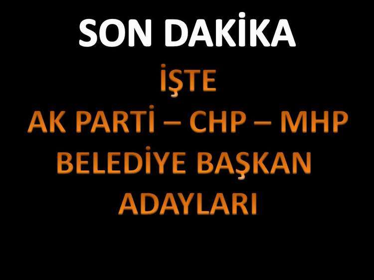 İşte Nevşehir Belediye Başkan Adayları