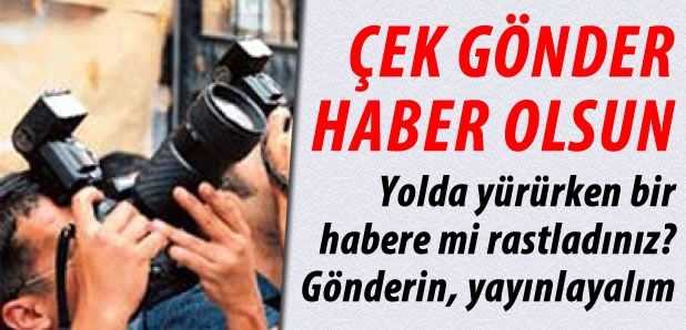 Çekin Gönderin Haberinizi Yayınlayalım