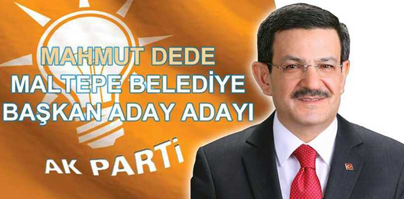 Mahmut Dede Maltepe’den Aday Aday Oluyor 