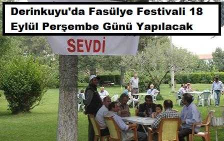Derinkuyu Fasülye Festivali 18 Eylül Perşembe Günü Yapılacak