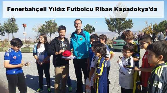Fenerbahçeli Futbolcu Diego Ribas Kapadokya’da