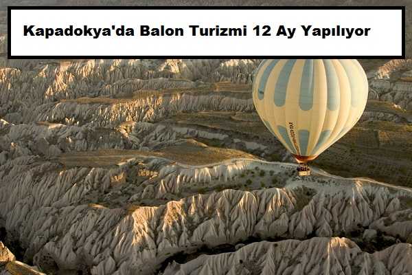 Balon Turizmi 12 Aya Yayıldı 