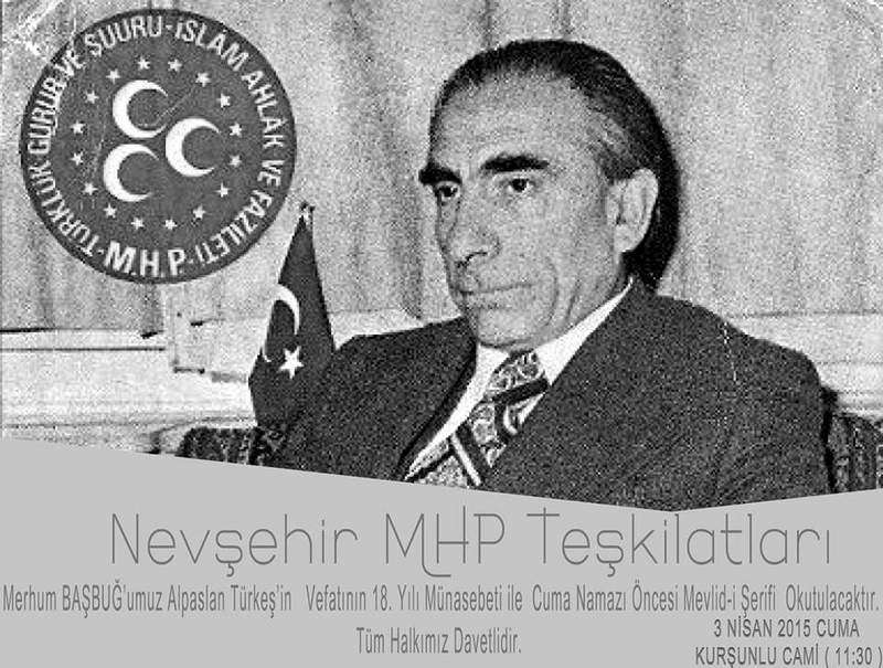 MHP Nevşehir İl Başkanlığı Türkeş İçin Mevlid Okutacak