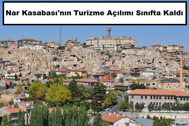 Nar’ın Turizme Açılımı Sınıfta Kaldı