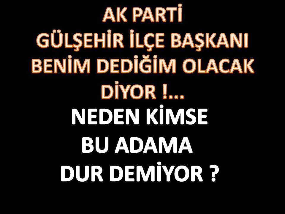 AK Parti Gülşehir İlçe Başkanlığı’nda Neler Oluyor?