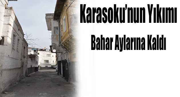 Nevşehir Karasoku Mahallesi Yıkımı Bahara Kaldı