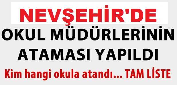 Nevşehir’de 26 Okul Müdürü Ataması Yapıldı