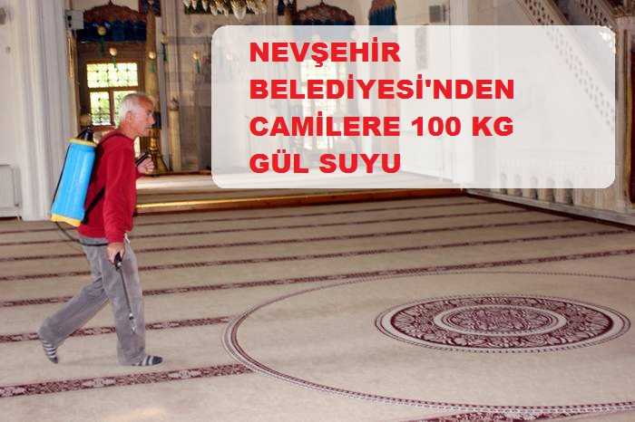 Nevşehir Belediyesi&rsquo;nden Camilere G&uuml;l Suyu
