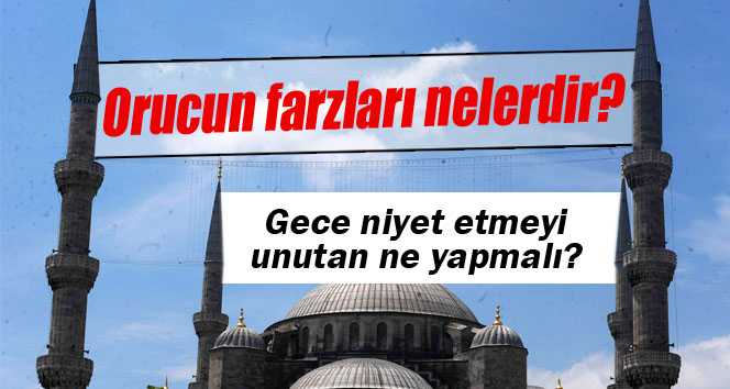 Orucun Farzları Nelerdir?