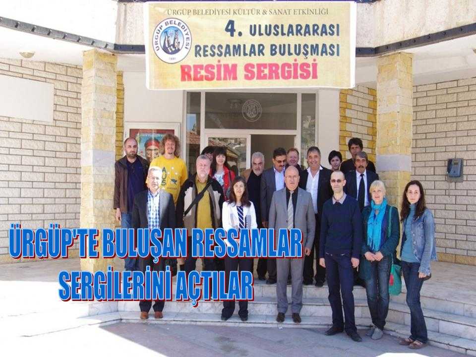 4. Uluslararası Ressamlar Buluşması Sergisi Açıldı