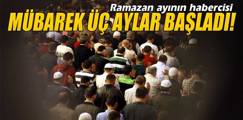 Mübarek 3 Aylar Başladı