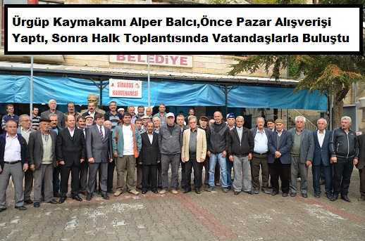 Ürgüp Kaymakamı Balcı, Halk Toplantısı Yaptı