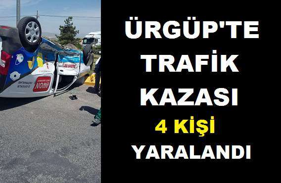 ​Ürgüp’te Trafik Kazası, 4 Kişi Yaralandı