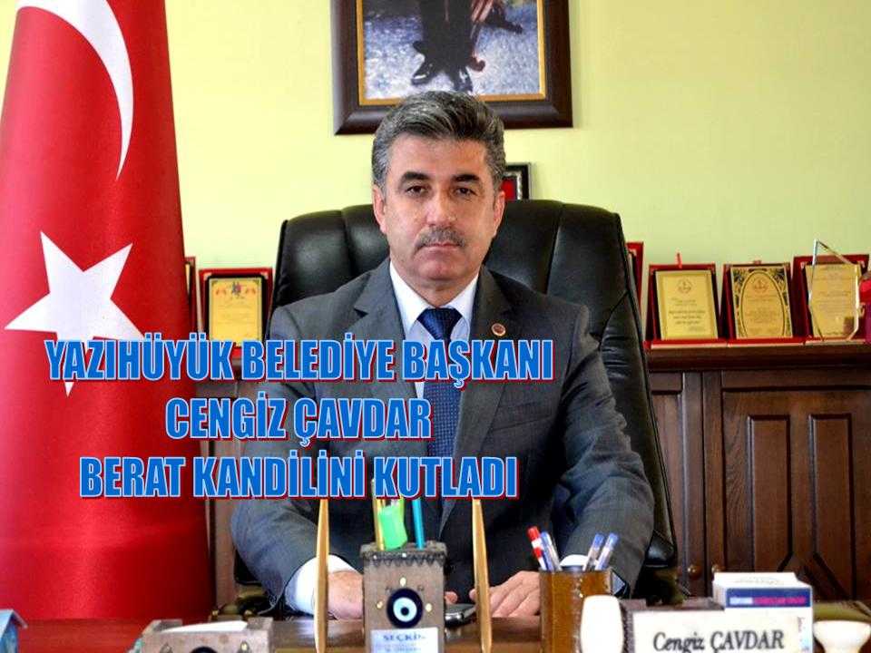 Yazıhüyük Belediye Başkanı Çavdar Berat Kandilini Kutladı