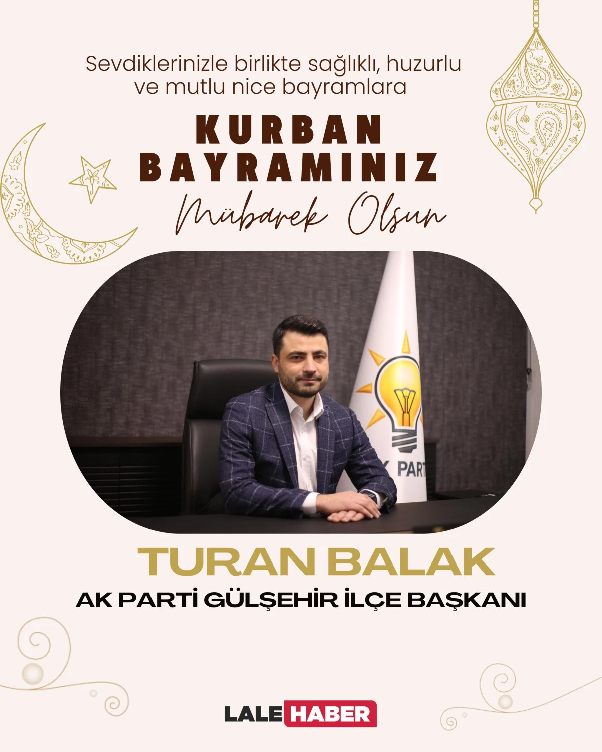 AK Parti G&uuml;lşehir İl&ccedil;e Başkanı Balak, Kurban Bayramını kutladı