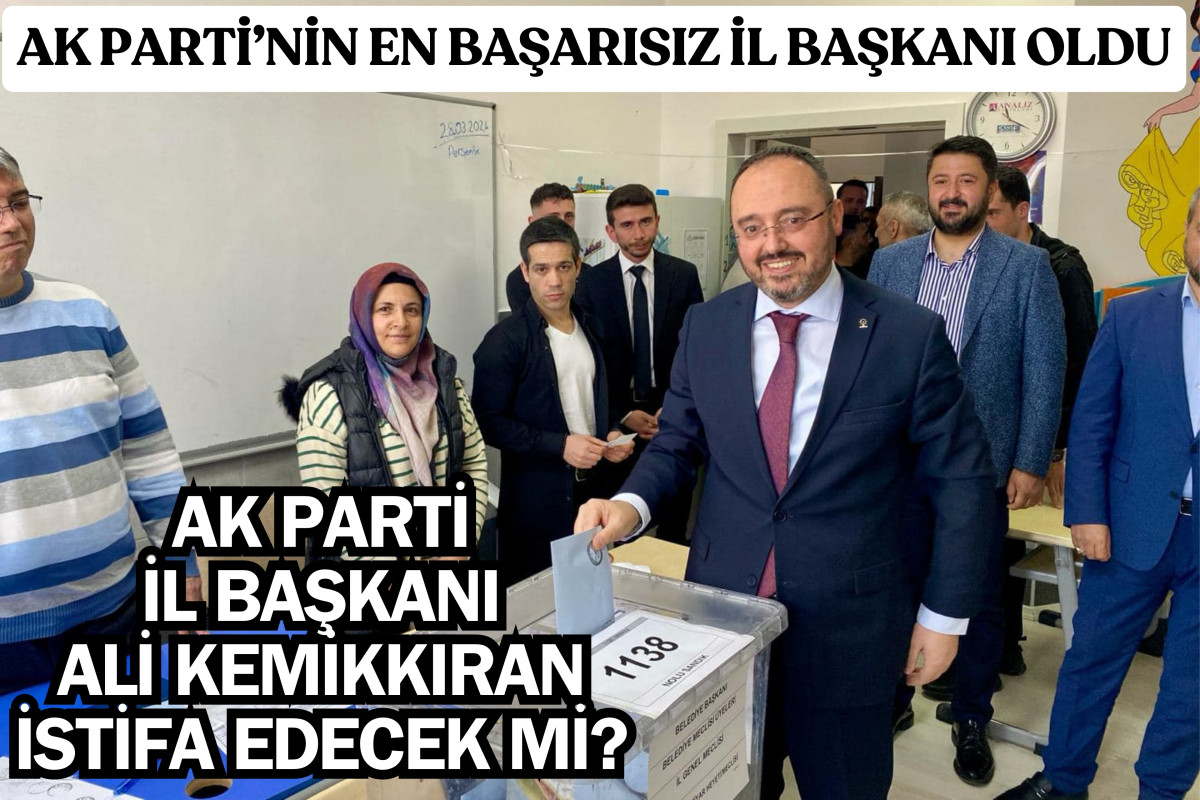 AK Parti İl Başkanı Ali Kemikkıran istifa edecek mi?