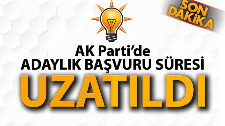 AK Parti’de adaylık başvuru süreci uzatıldı 