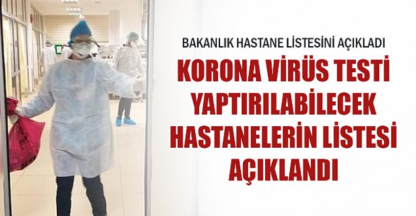 Koronavirüs için hangi hastanelere başvurulabilir?