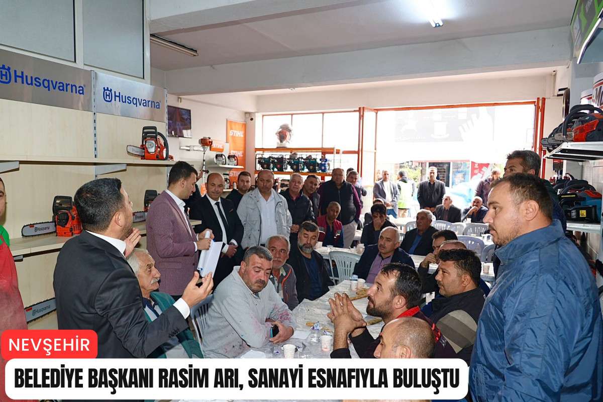 Belediye Başkanı Rasim Arı, sanayi esnafıyla buluştu