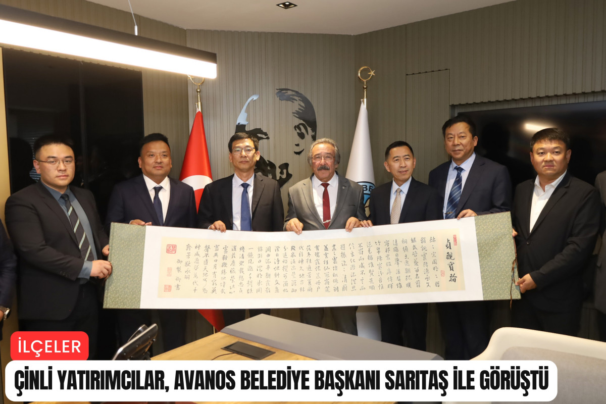 Çinli yatırımcılar, Avanos Belediye Başkanı Sarıtaş ile görüştü