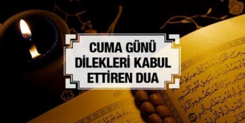 Cuma Günü Dilekleri Kabul Ettiren Dua