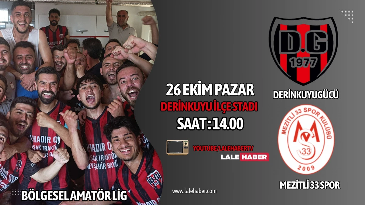 Derinkuyugücü-Mezitli 33 Spor maçı Lale Haber'de