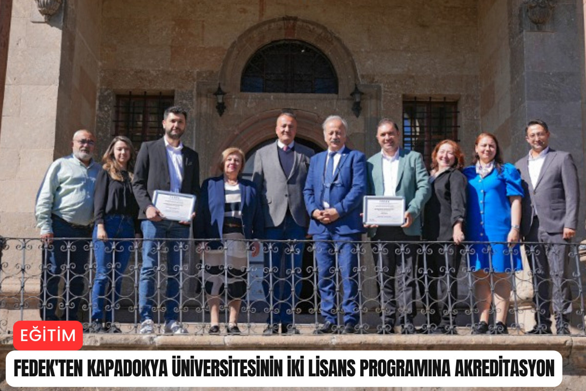 FEDEK'ten Kapadokya Üniversitesinin İki Lisans Programına akreditasyon