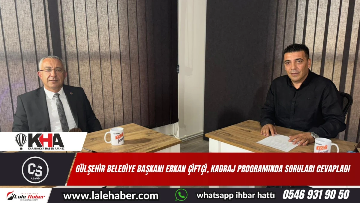 Gülşehir Belediye Başkanı Çiftçi, Kadraj programında soruları cevapladı