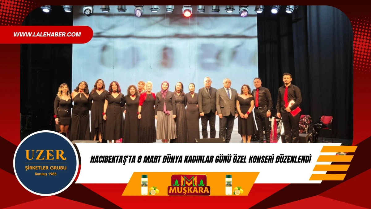 Hacıbektaş'ta 8 Mart D&uuml;nya Kadınlar g&uuml;n&uuml; &ouml;zel konseri d&uuml;zenlendi