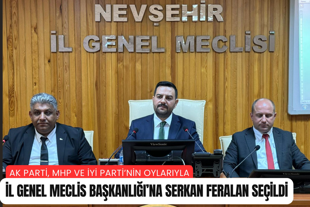 İl Genel Meclis Başkanlığı’na Serkan Feralan seçildi