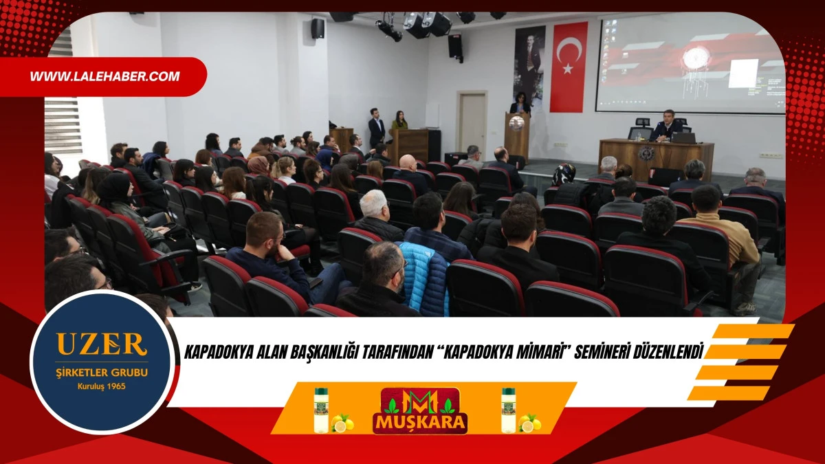 Kapadokya Alan Başkanlığı'nda bilgilendirme seminerleri devam ediyor