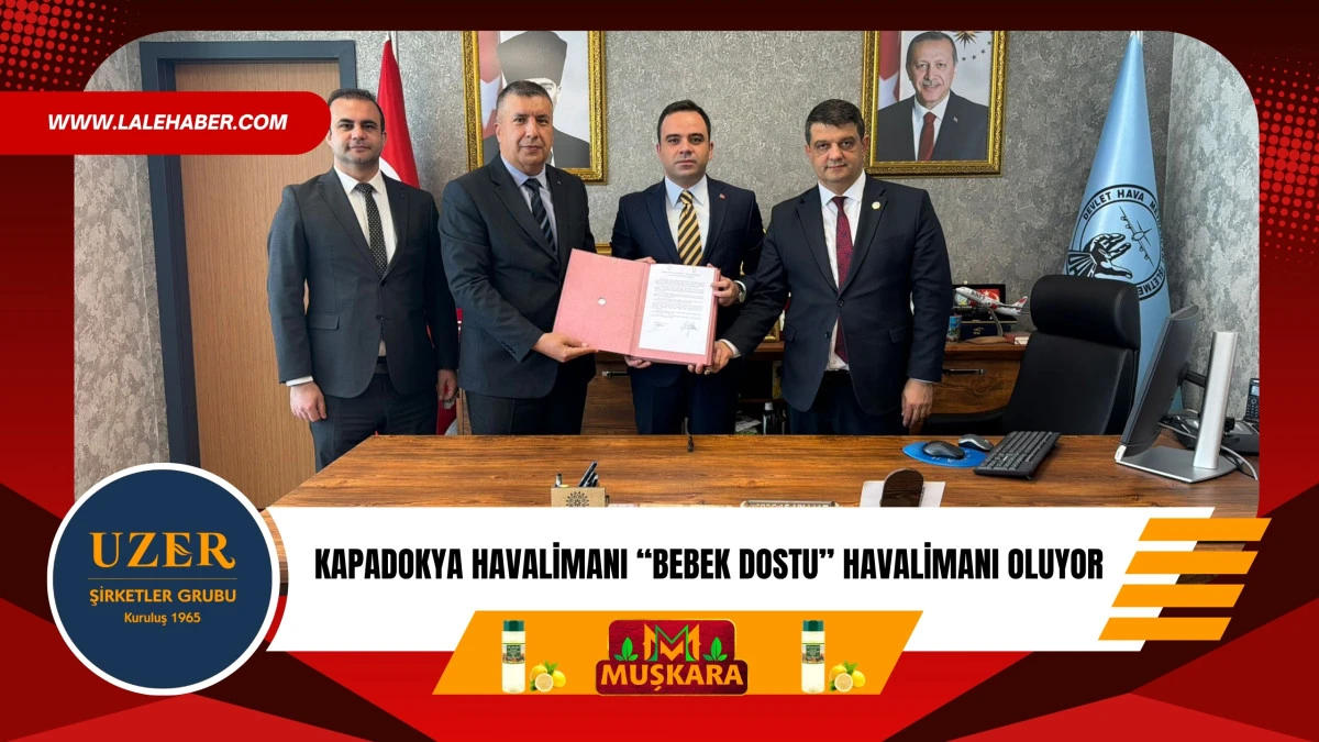 Kapadokya Havalimanı &lsquo;Bebek Dostu&rsquo; havalimanı oluyor