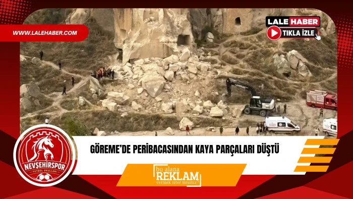 Kapadokya'da peribacasından kaya par&ccedil;ası d&uuml;şt&uuml; 2 kişi hayatını kaybetti