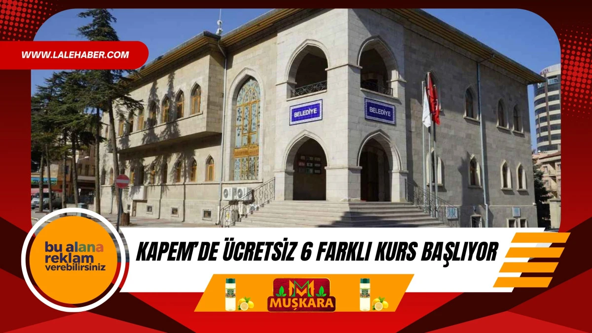 KAPEM'de 6 farklı kurs başlıyor