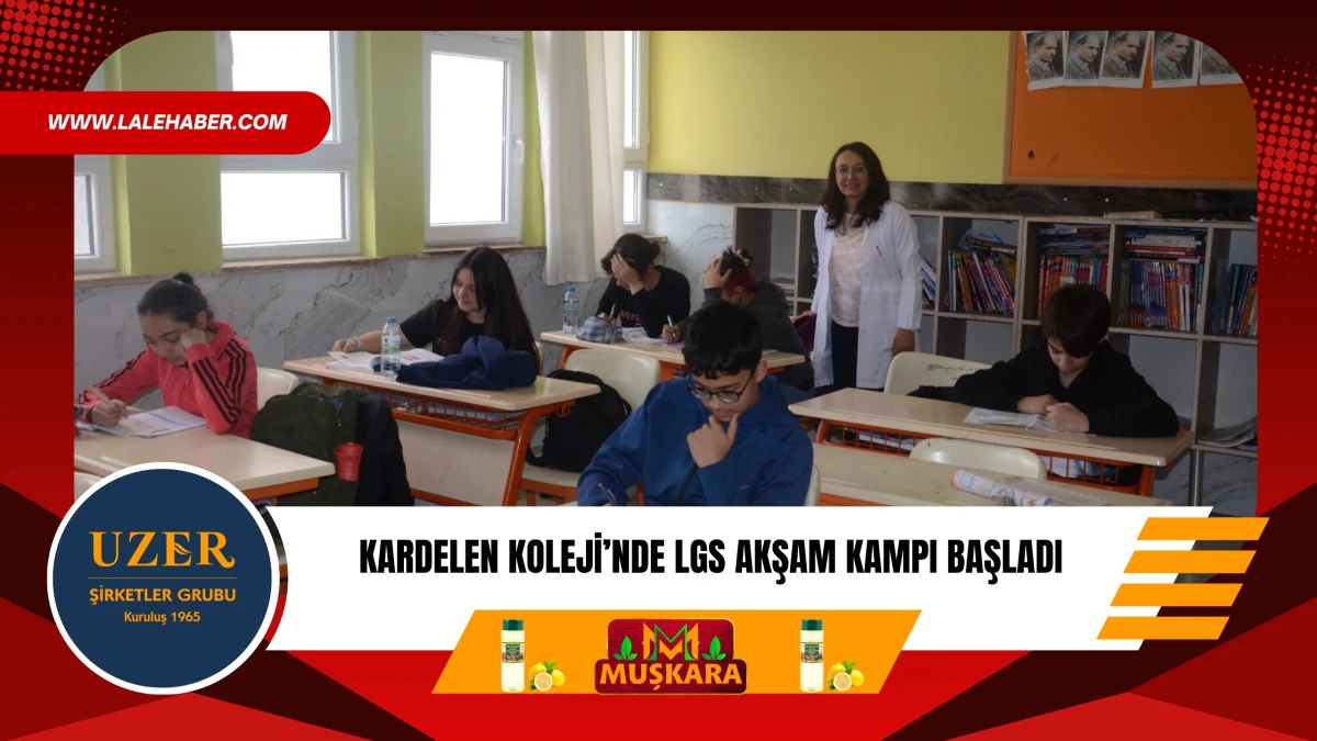 Kardelen Koleji'nde LGS öncesi akşam kampı başladı