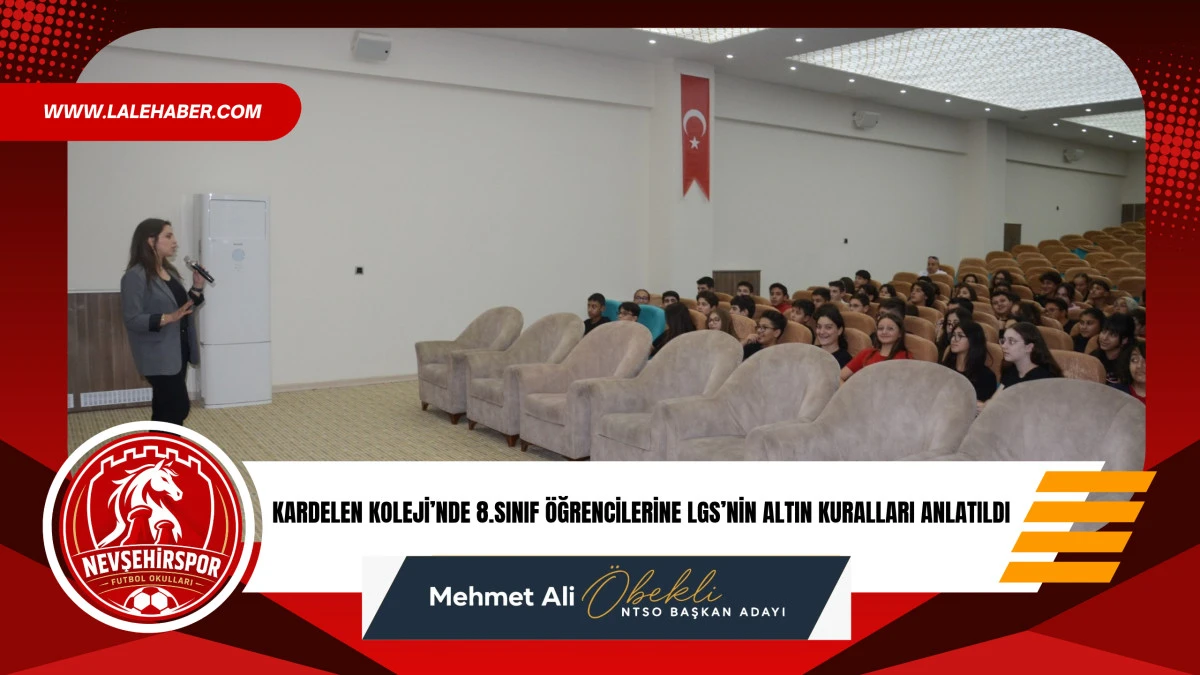 Kardelen&rsquo;de 8. sınıf &ouml;ğrencilerine LGS&rsquo;nin altın kuralları anlatıldı
