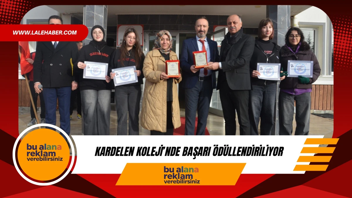 Kardelen&rsquo;de başarı &ouml;d&uuml;llendiriliyor