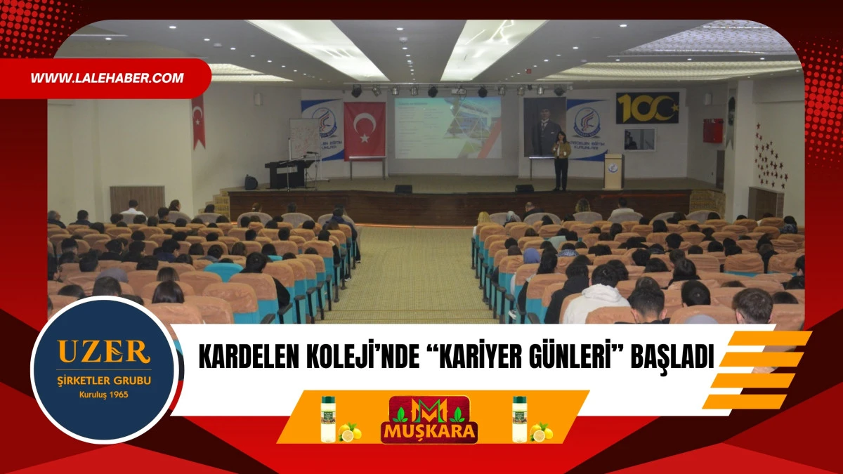 Kardelen&rsquo;de &ldquo;Kariyer G&uuml;nleri&rdquo; başladı