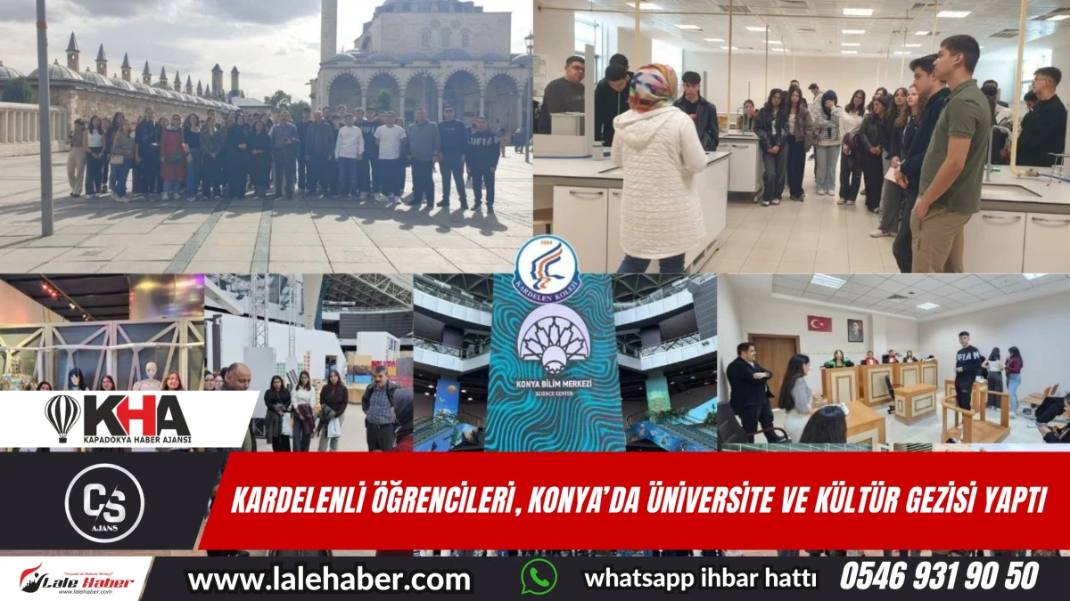 Kardelenli öğrenciler Konya’da üniversite ve kültür gezisi yaptı