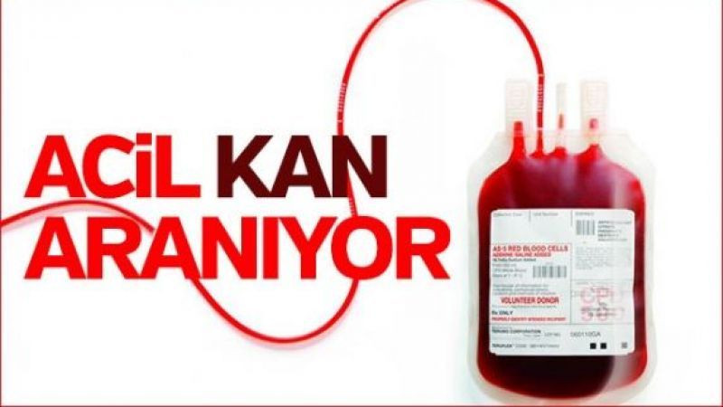Kayseri'de tedavi gören Nevşehirli bir hasta için acil kan aranıyor!