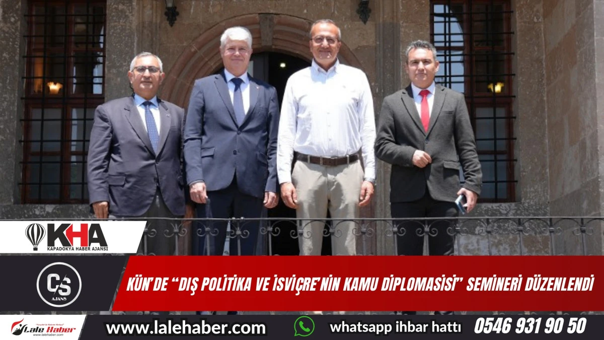 KÜN’de, “Dış Politika ve İsviçre’nin Diplomasisi” semineri düzenlendi