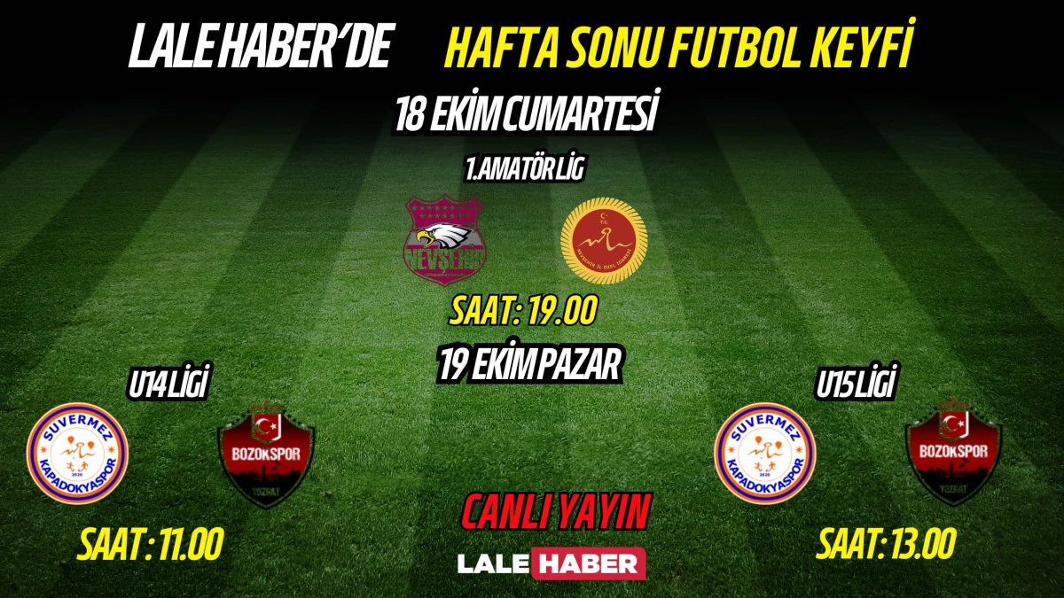 Lale Haber'de hafta sonu futbol keyfi yaşanacak