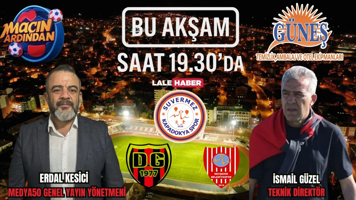Ma&ccedil;ın Ardından bu akşam saat 19.30'da Lale Haber'de