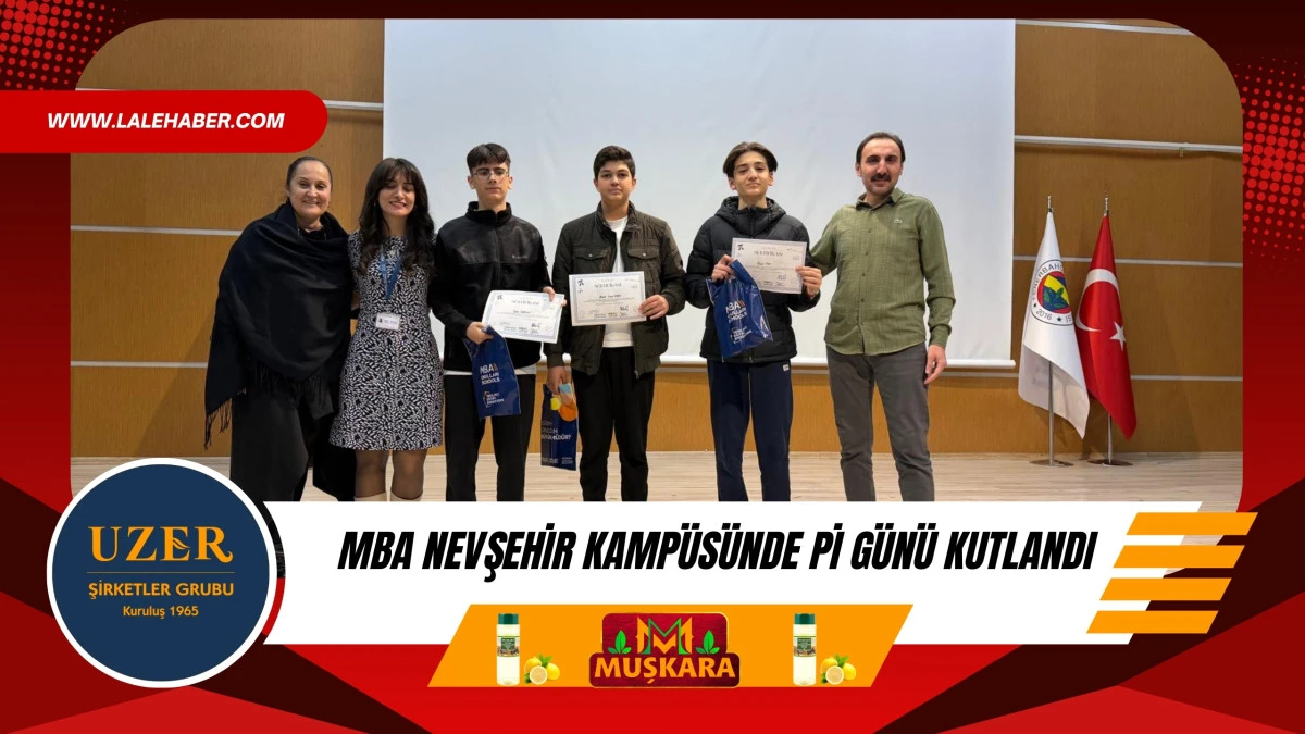 MBA Nevşehir kamp&uuml;s&uuml;nde 14 Mart Pi G&uuml;n&uuml; kutlandı