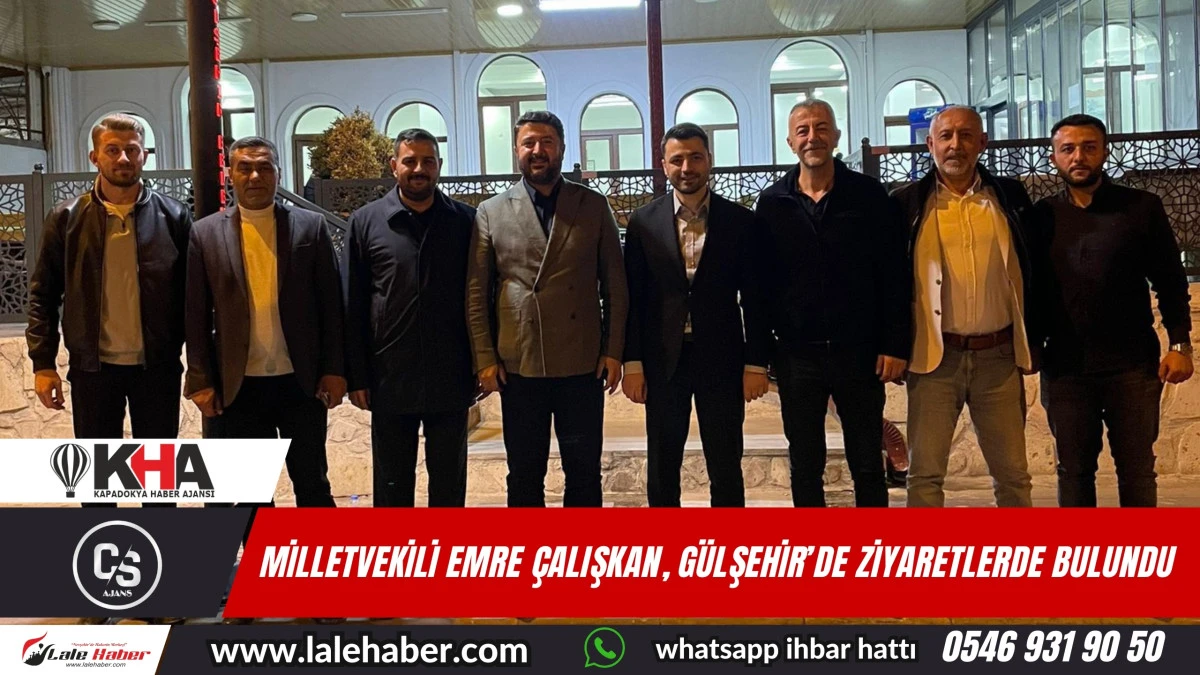 Milletvekili Çalışkan, Gülşehir’de ziyaretlerde bulundu