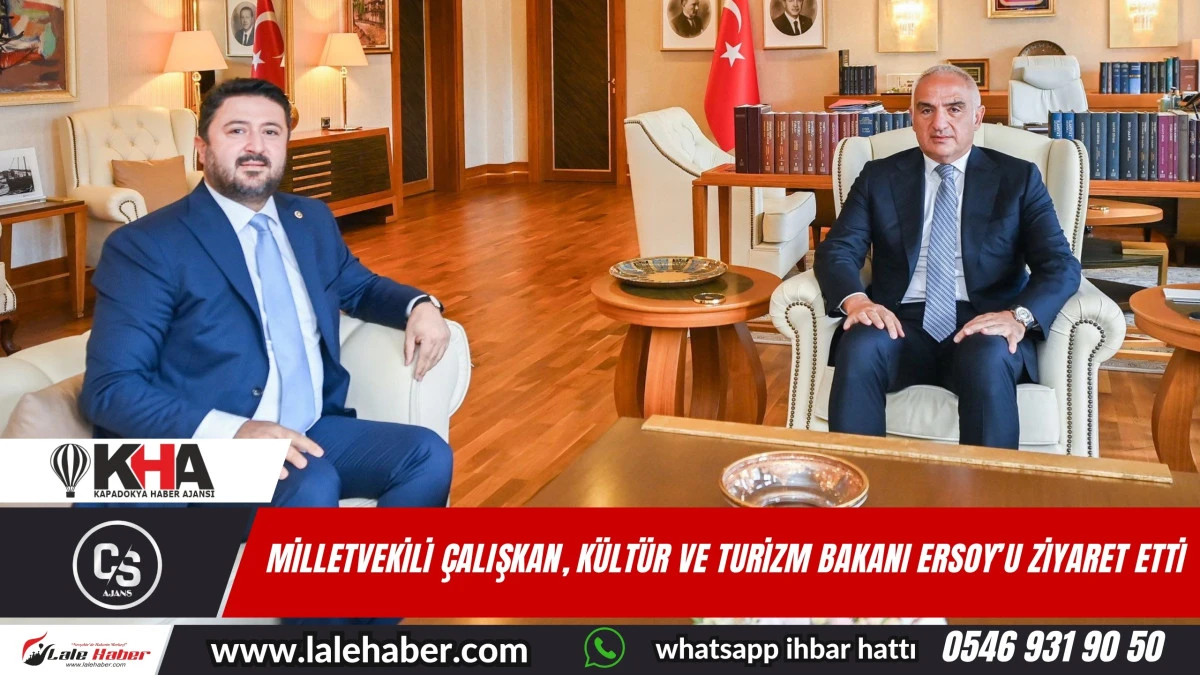 Milletvekili Çalışkan, Kültür ve Turizm Bakanı Ersoy'u ziyaret etti
