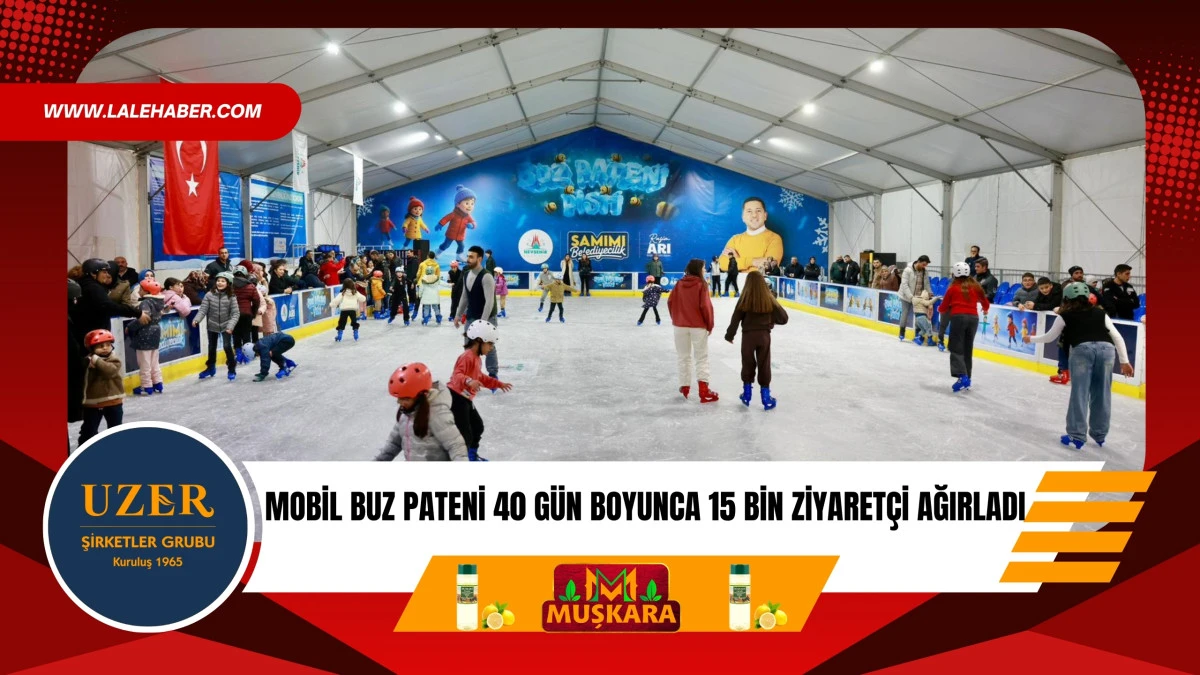 Mobil buz pateni 40 g&uuml;n boyunca 15 bin ziyaret&ccedil;iyi ağırladı